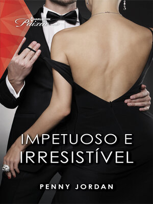 cover image of Impetuoso e irresistível